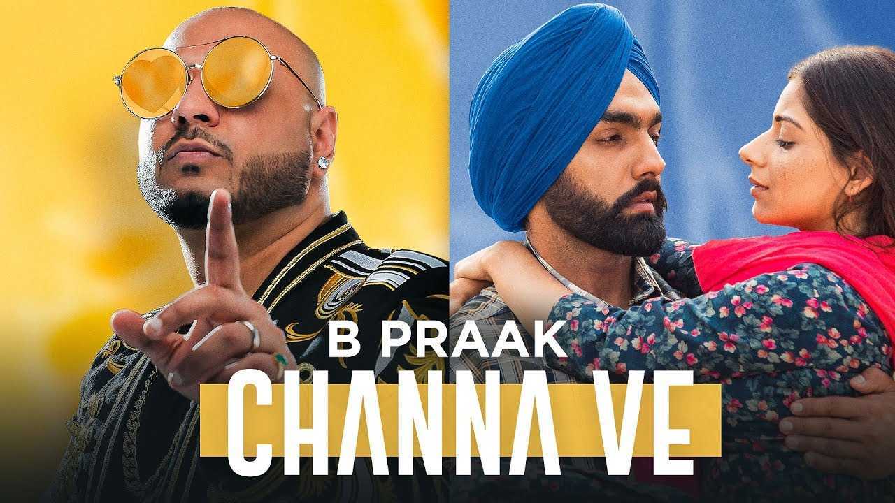 Channa Ve Lyrics B Praak