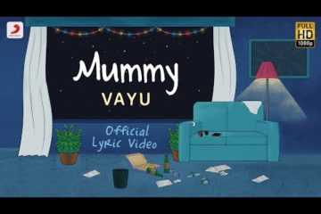 Mummy Lyrics Vayu Mothers Day Special