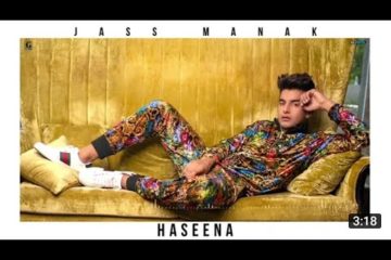 Jass Manak Song Haseena Lyrics