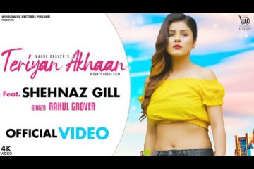 Rahul Grover Song Teriyan Akhaan Lyrics