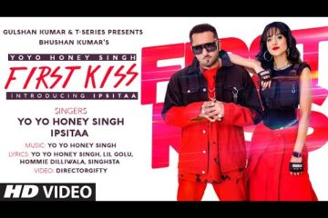 Honey Singh First Kiss Lyrics