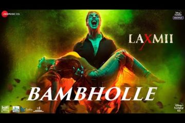 Laxmii Bomb Song Bam Bhole Lyrics