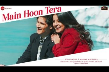 Rohan Mehra Song Main Hoon Tera Lyrics