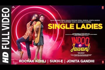 Single Ladies Lyrics Indoo Ki Jawani