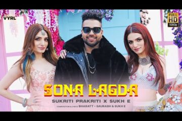 Sona Lagda Lyrics Sukh-E